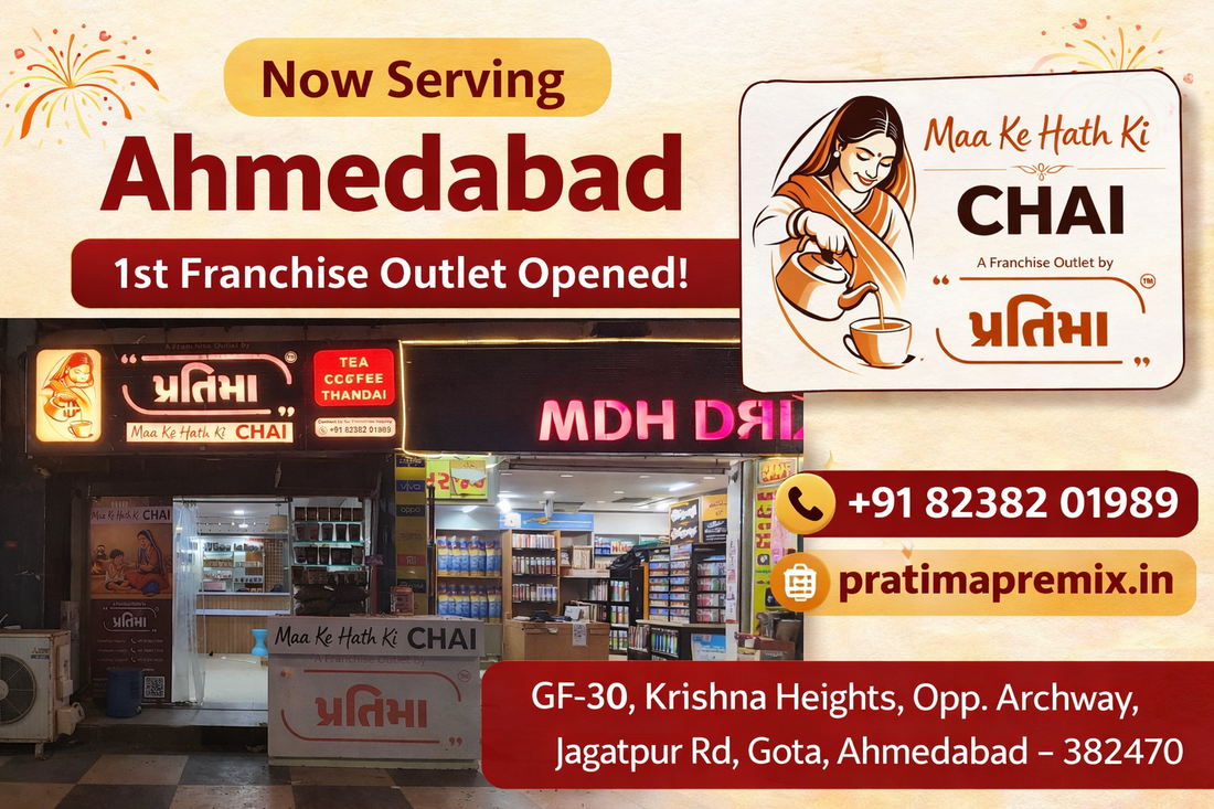 Pratima Pre-Mix Launches “Maa Ke Hath Ki Chai” Franchise in Ahmedabad Pratima Pre-Mix